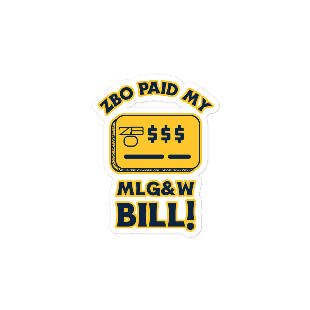 ZBO PAID MY MLG&W BILL! Bubble-free stickers