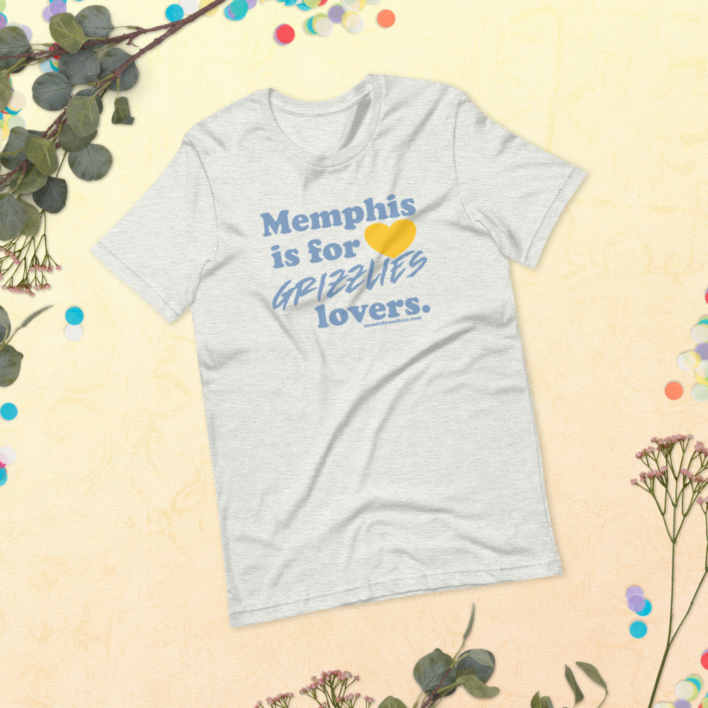 Memphis is for Grizzlies lovers. (gold heart) Short-sleeve unisex t-shirt