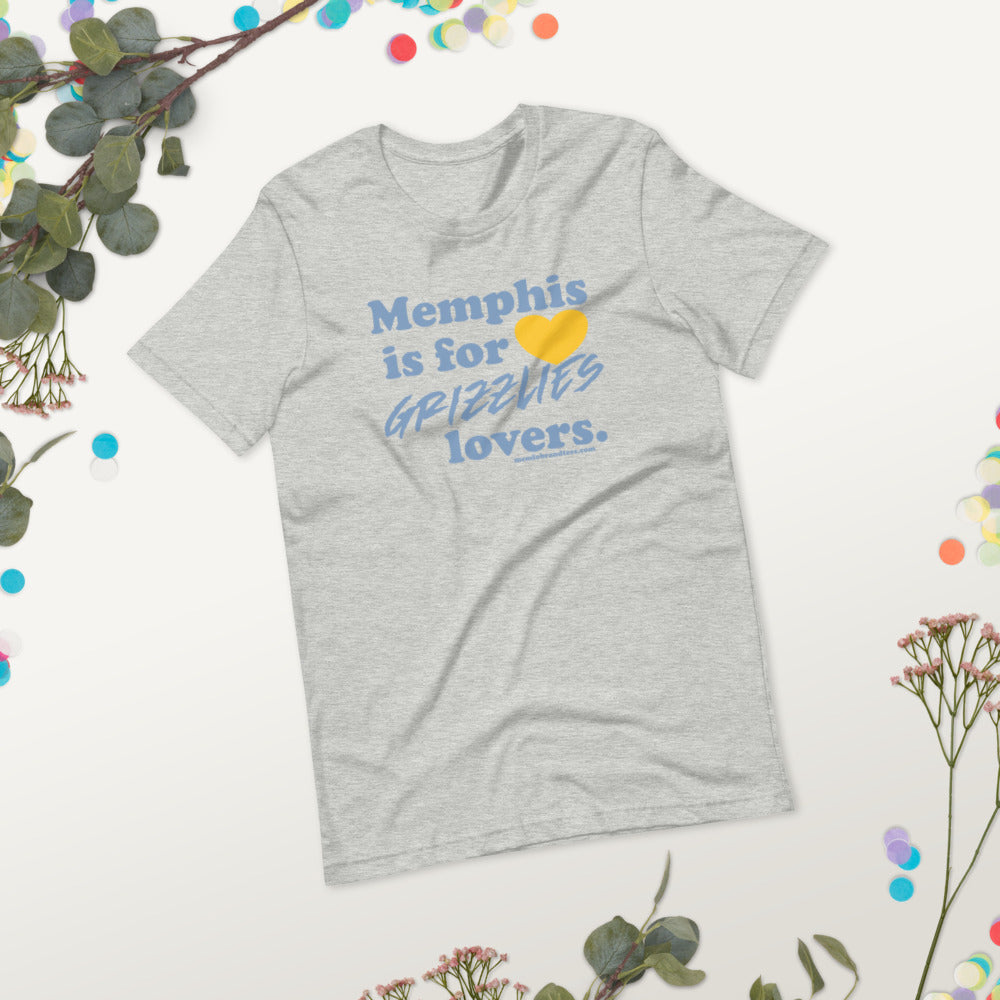 Memphis is for Grizzlies lovers. (gold heart) Short-sleeve unisex t-shirt