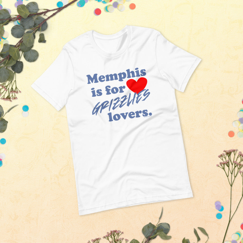 Memphis is for Grizzlies lovers! Short-sleeve unisex t-shirt