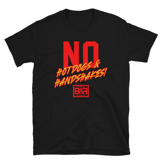 BUMP&FEED SHOOTWEAR "NO Hotdogs & Handshakes" T-Shirt