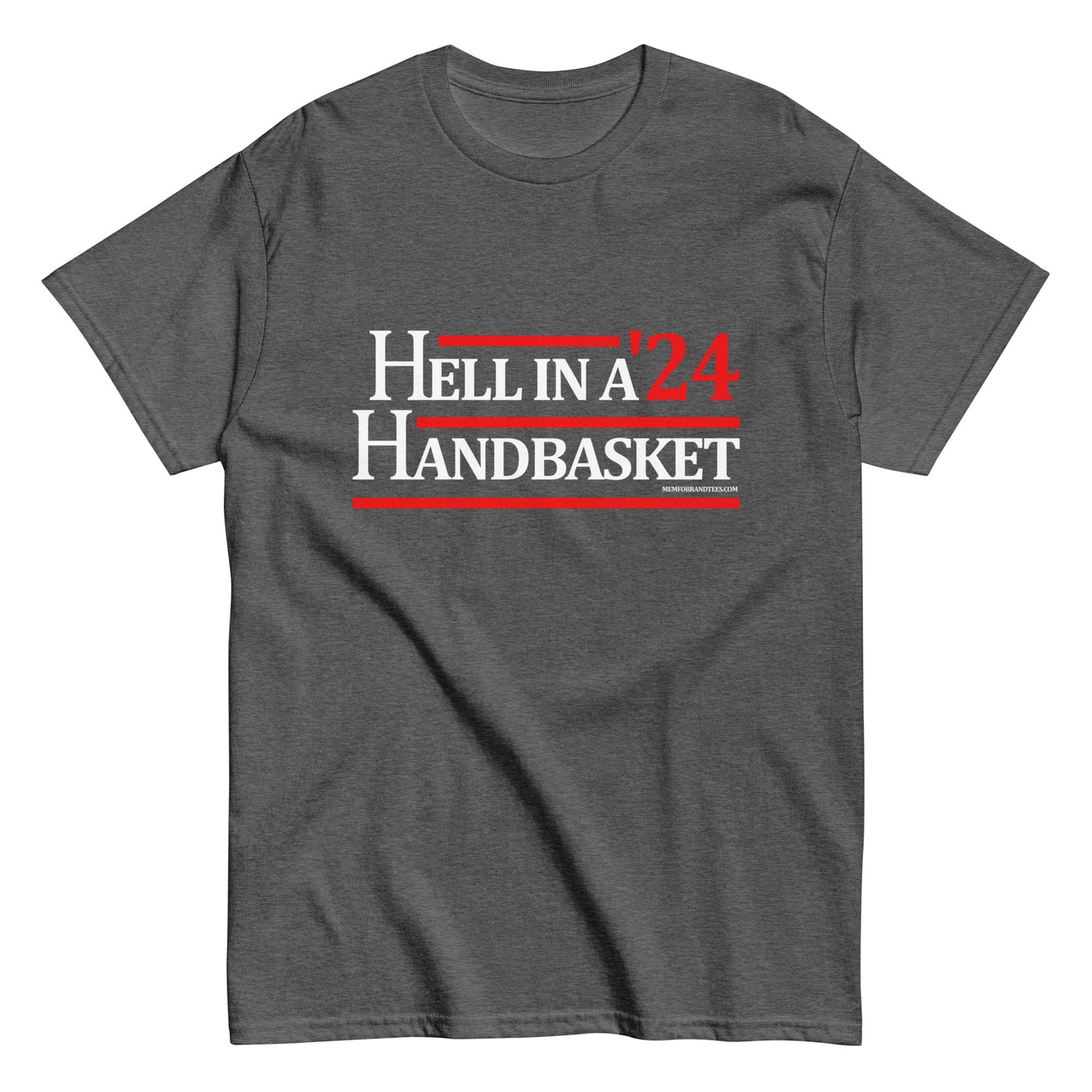 Hell In A Handbasket '24 Unisex classic tee