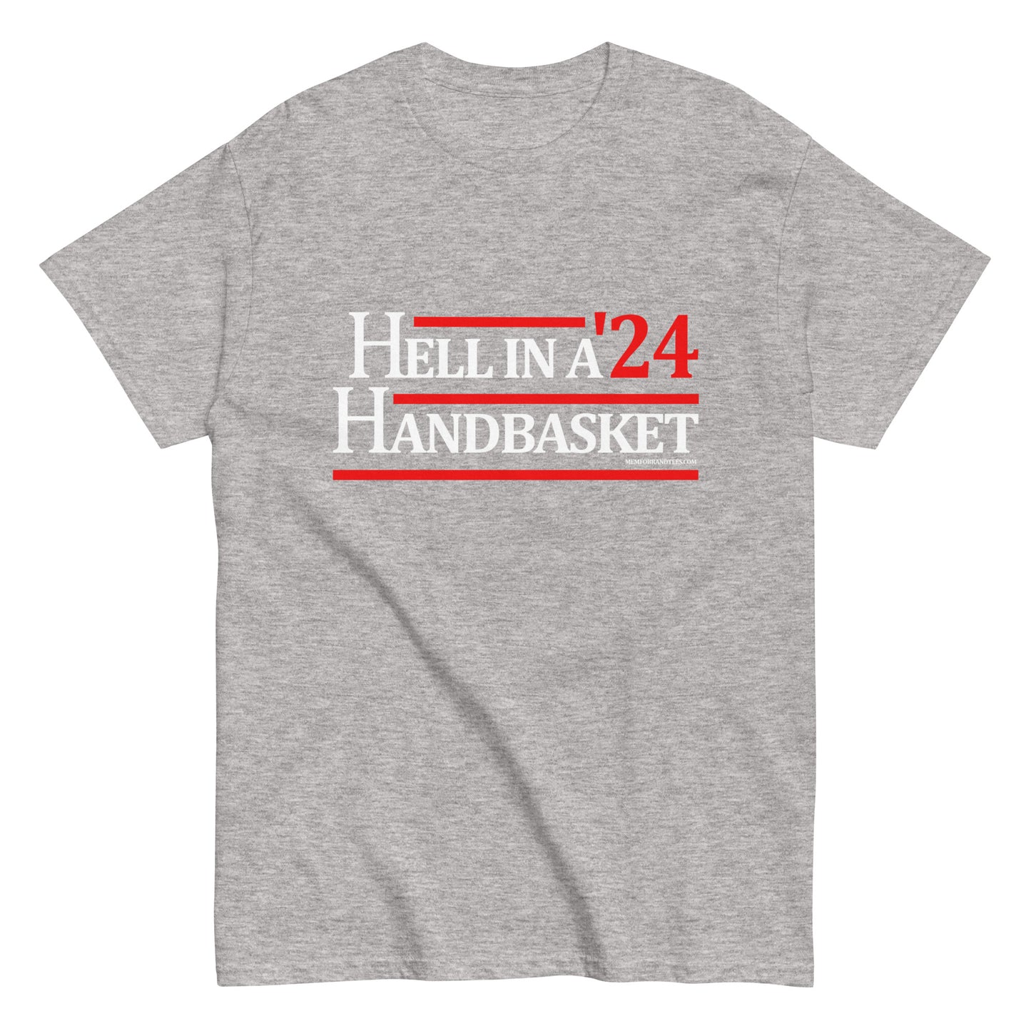 Hell In A Handbasket '24 Unisex classic tee