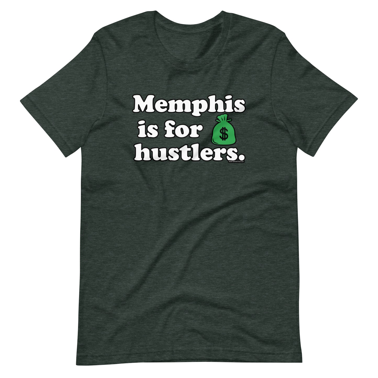 Memphis is For Hustlers Unisex t-shirt