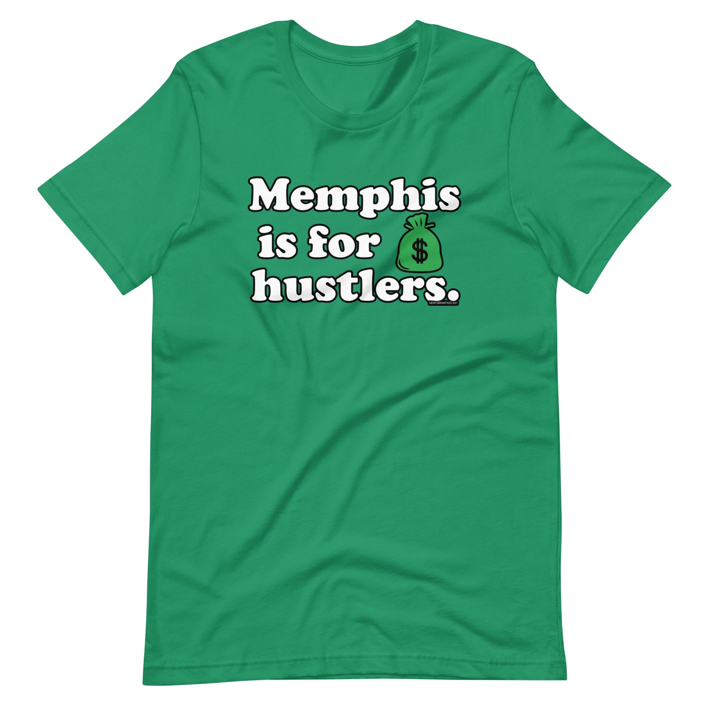 Memphis is For Hustlers Unisex t-shirt