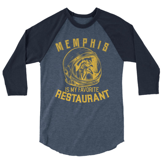 Memphis is my favorite Restaurant Chicken in Space Astronaut Helmet logo 3/4 sleeve raglan shirt