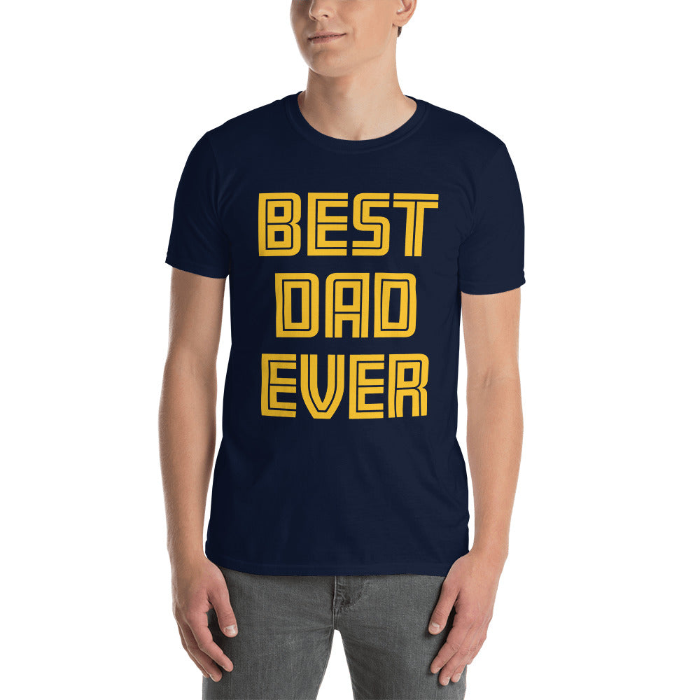 Best Dad Ever Short-Sleeve Unisex T-Shirt