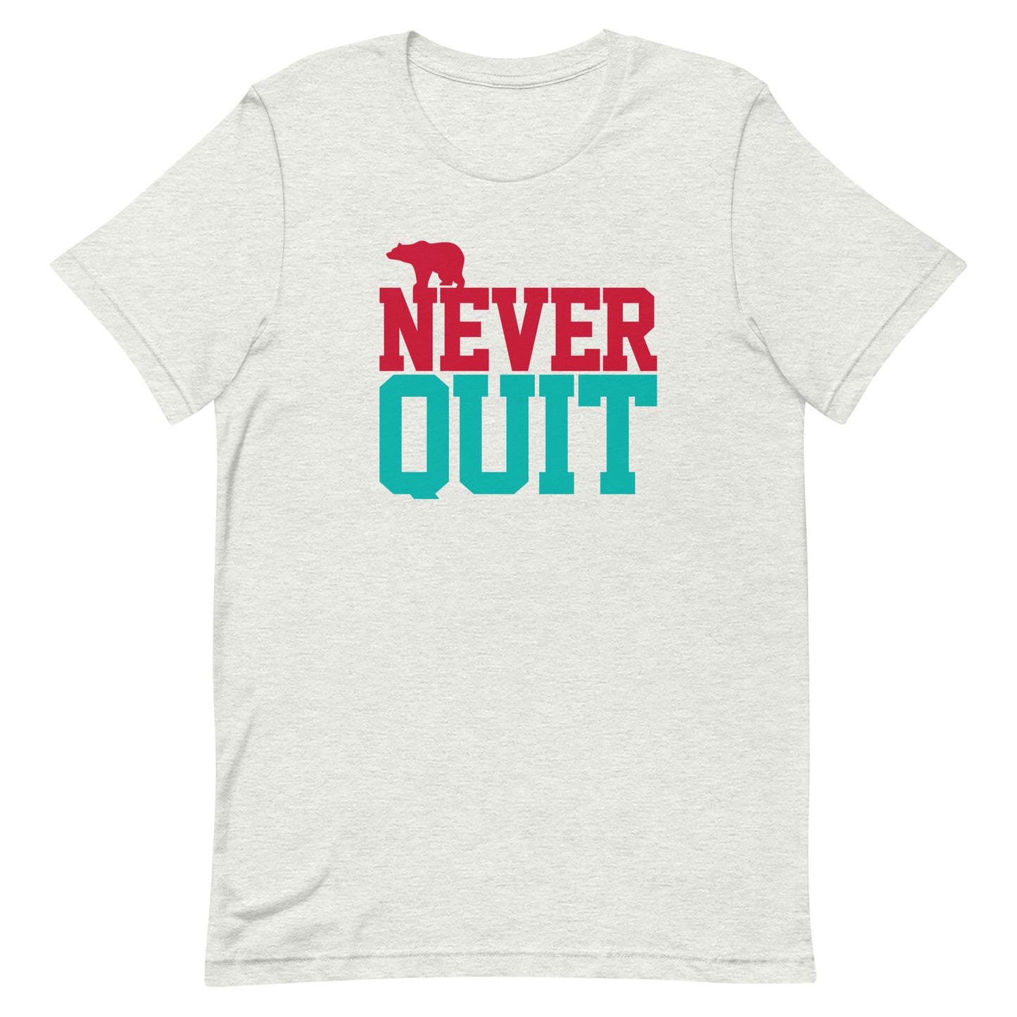 Never Quit Vancouver Unisex t-shirt