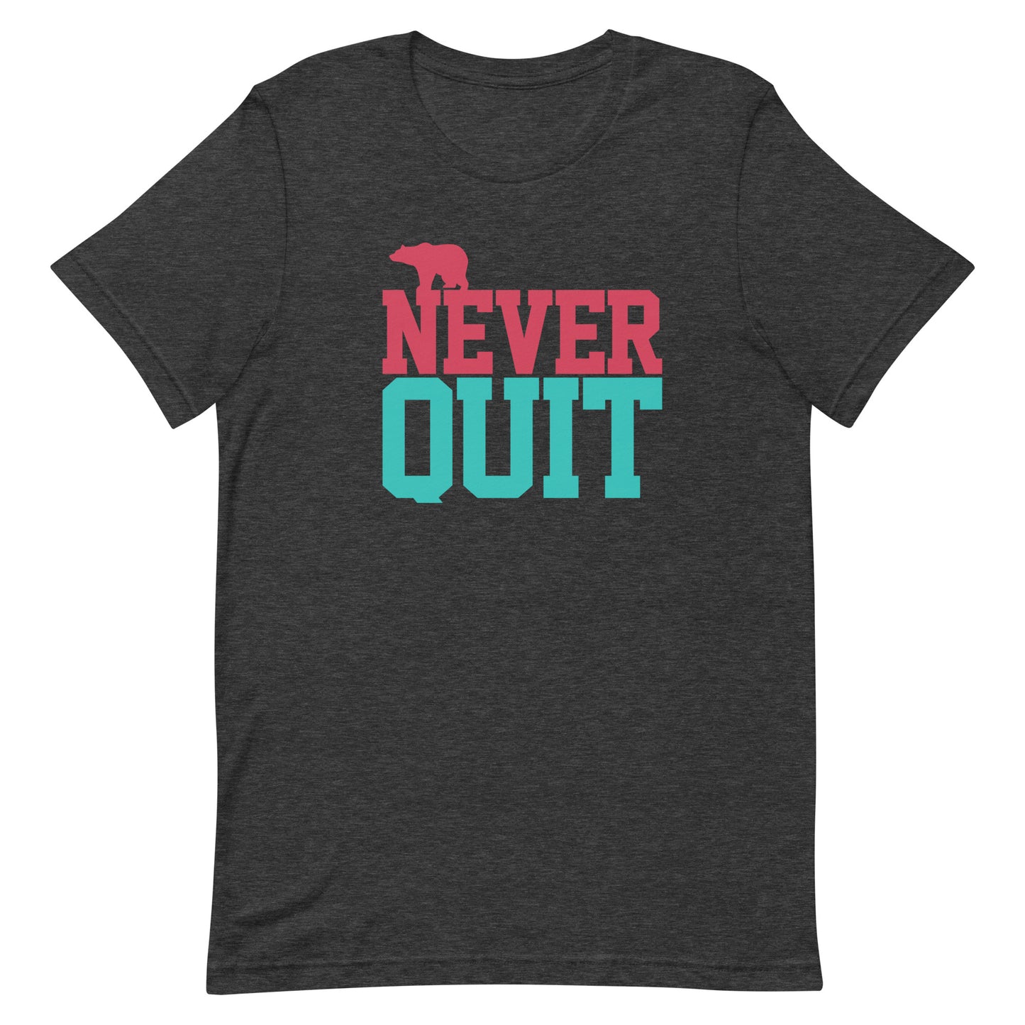 Never Quit Vancouver Unisex t-shirt