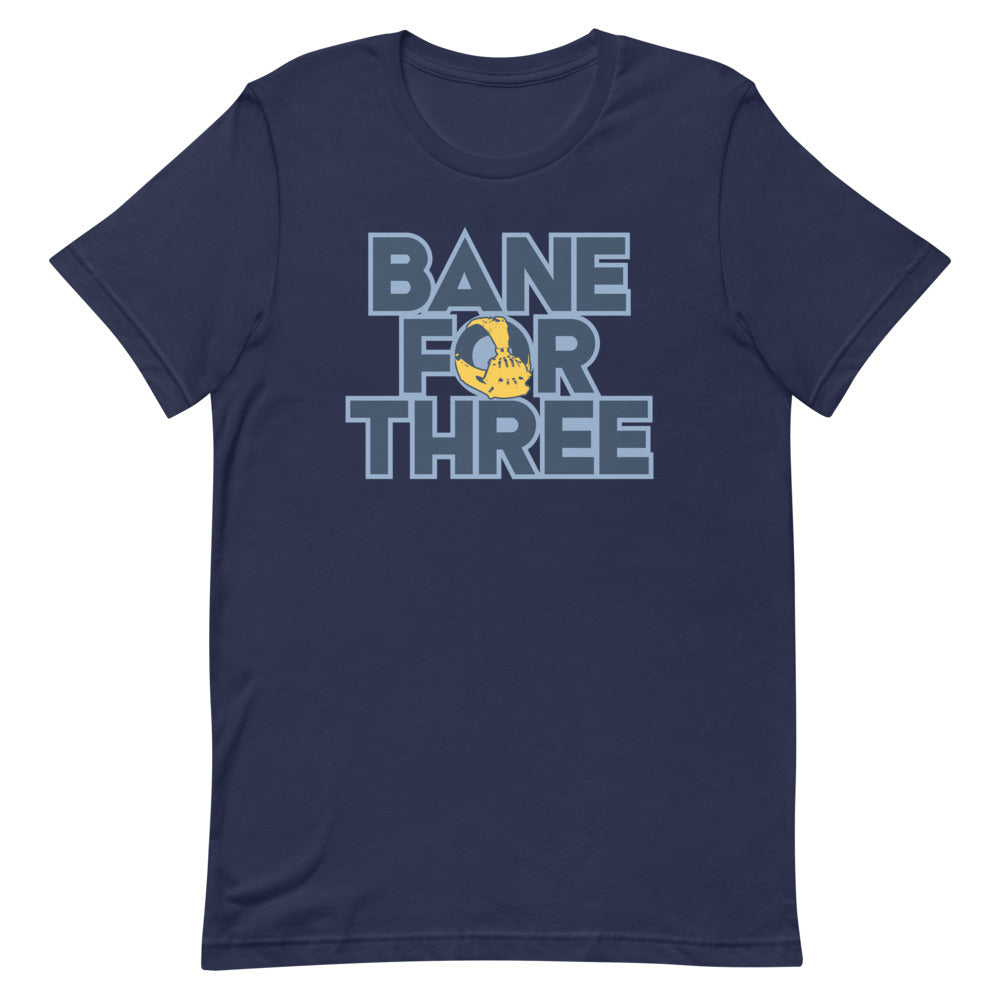 Bane For Three Unisex t-shirt