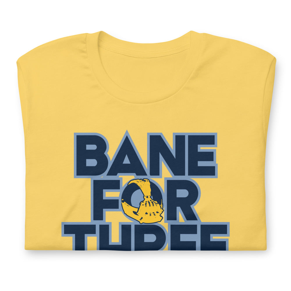 Bane For Three Unisex t-shirt