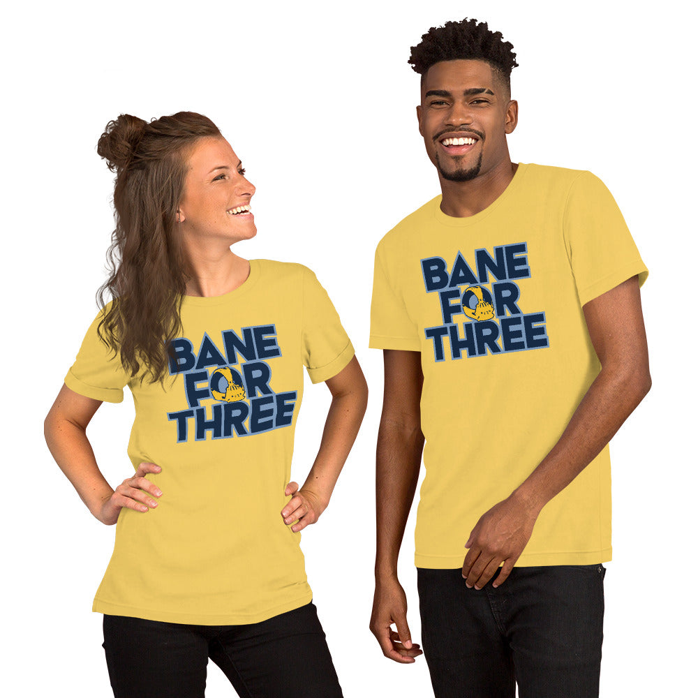 Bane For Three Unisex t-shirt